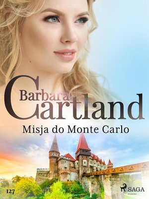 cover image of Misja do Monte Carlo--Ponadczasowe historie miłosne Barbary Cartland